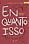 Livro Enquanto isso: O que fazer enquanto esperamos - Imagem 1