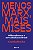 Livro Menos Marx, mais Mises: o liberalismo e a nova dire... - Imagem 1