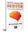 Programado Para Resistir - a Neurociência Explica Por Que... - Imagem 1