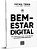 Livro Bem-Estar Digital - Os 12 Princípios Para Viver Mel... - Imagem 1