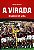 Livro A virada: Milagre em Lima - Imagem 1