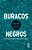 Livro Buracos negros: Rompendo os limites da ficção - Imagem 1