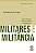 Livro Militares e militância - 2ª edição: Uma relação dia... - Imagem 1
