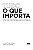 Livro Tudo o que importa: Uma vida transformada pelo mini... - Imagem 1