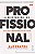 Livro A reinvenção do profissional - Imagem 1