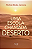Livro Uma escola chamada Deserto - Imagem 1