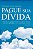 Livro PAGUE SUA DÍVIDA - Imagem 1