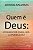 Livro Quem é Deus: conhecer para ser conhecido - Imagem 1