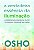 Livro A verdadeira essência da iluminação: saiba a difere... - Imagem 1