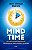 Livro Mind time: como apenas dez minutos de atenção plena... - Imagem 1
