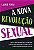 Livro A nova revolução sexual: como a masculinidade tóxic... - Imagem 1