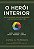 Livro O herói interior: uma introdução aos seis arquétipo... - Imagem 1