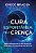 Livro A cura espontânea pela crença: quebre o paradigma d... - Imagem 1