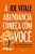 Livro A abundância começa com você: Como ir além da lei da atra... - Imagem 1