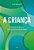 Livro A criança: A formação da estrutura e dinâmica da personal... - Imagem 1