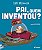 Livro Pai Quem Inventou - 02Ed/21 - Imagem 1
