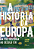 Livro A História Da Europa: Da Pré-História ao Século XXI - Imagem 1