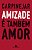 Livro Amizade é também amor (Capa nova) - Imagem 1