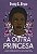 Livro A outra princesa - Imagem 1