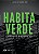 Livro Habita Verde: Uma Questão De Sobrevivência - Imagem 1