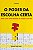 Livro O Poder da Escolha Certa - Imagem 1