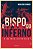 Livro O Bispo Do Inferno E Outras Histórias. - Imagem 1