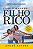 Livro Como Tornar Seu Filho Rico: Desperte O Potencial Do... - Imagem 1