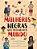 Livro Mulheres Negra Que Mudaram O Mundo - Imagem 1