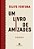 Livro Um livro de amizades - Imagem 1