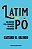 Livro Latim em pó: Um passeio pela formação do nosso port... - Imagem 1