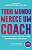 Livro Todo mundo merece um coach: desperte a sua melhor v... - Imagem 1