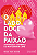 Livro O lado doce da paixão: A princesa Atanerra e o feit... - Imagem 1