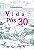 Livro Vida pós 30 - Imagem 1