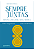 Livro Sempre juntas - Menina, Mulher, Mãe, Médica - Uma trajetó... - Imagem 1