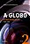 Livro A Globo - Vol. 2 - Concorrência: 1985 - 1998 - Imagem 1