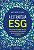 Livro A Estratégia ESG: Por que cuidar do ambiente, do social e... - Imagem 1