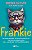 Livro Frankie: Um homem desiludido. Um gato procurando um... - Imagem 1
