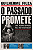 Livro O passado promete: Um novo Brasil no retrovisor - Imagem 1