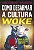 Livro Como desarmar a cultura woke: Manual de campo para ... - Imagem 1