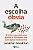 Livro A escolha óbvia: 15 Lições essenciais para alavancar resu... - Imagem 1