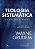 Livro Teologia sistemática (grudem): 2ª ed. revisada e am... - Imagem 1