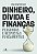 Livro Dinheiro, dívida e finanças - Imagem 1