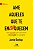 Livro Ame aqueles que te enlouquecem: Oito verdades para ... - Imagem 1