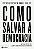 Livro Como salvar a democracia - Imagem 1