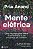Livro Mente elétrica: uma neurologista entre a estranheza e os ... - Imagem 1