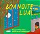 Livro Boa Noite, Lua - Imagem 1