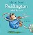 Livro Paddington Cuida Da Casa – Uma História Divertida Do Urso... - Imagem 1