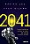2041 - Como a Inteligência Artificial Vai Mudar Sua Vida ... - Imagem 1