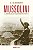 Livro Mussolini: A biografia definitiva - Imagem 1