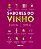 Livro Sabores do vinho: Da uva à taça - Imagem 1